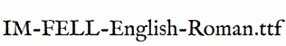 IM-FELL-English-Roman.ttf