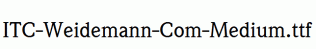 ITC-Weidemann-Com-Medium.ttf