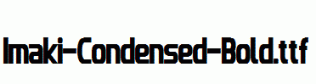 Imaki-Condensed-Bold.ttf