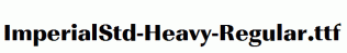 ImperialStd-Heavy-Regular.ttf