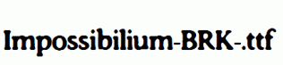 Impossibilium-BRK-.ttf