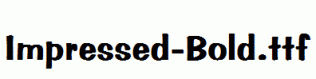 Impressed-Bold.ttf