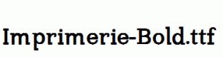 Imprimerie-Bold.ttf