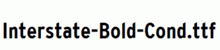 Interstate-Bold-Cond.ttf