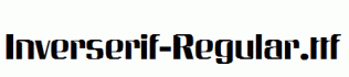 Inverserif-Regular.ttf