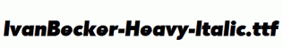 IvanBecker-Heavy-Italic.ttf