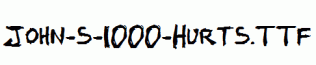 John-s-1000-Hurts.ttf