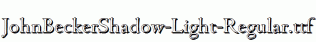 JohnBeckerShadow-Light-Regular.ttf