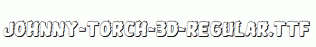 Johnny-Torch-3D-Regular.ttf