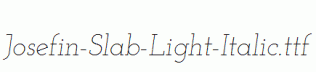 Josefin-Slab-Light-Italic.ttf
