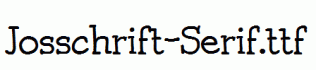 Josschrift-Serif.ttf