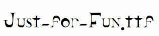 Just-for-Fun.ttf