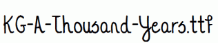 KG-A-Thousand-Years.ttf