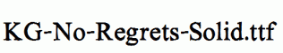 KG-No-Regrets-Solid.ttf