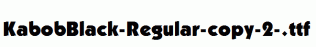 KabobBlack-Regular-copy-2-.ttf