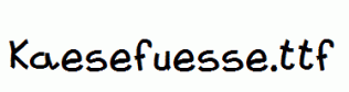 Kaesefuesse.ttf