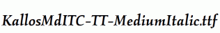 KallosMdITC-TT-MediumItalic.ttf