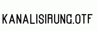 Kanalisirung.otf