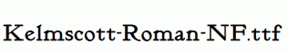 Kelmscott-Roman-NF.ttf