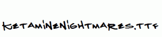 KetamineNightmares.ttf
