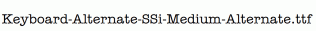 Keyboard-Alternate-SSi-Medium-Alternate.ttf