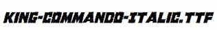 King-Commando-Italic.ttf