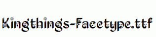 Kingthings-Facetype.ttf