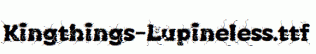 Kingthings-Lupineless.ttf