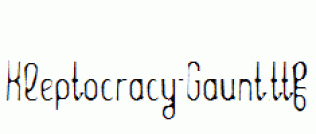 Kleptocracy-Gaunt.ttf