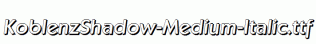 KoblenzShadow-Medium-Italic.ttf