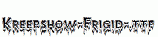 Kreepshow-Frigid-.ttf
