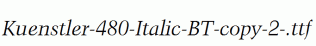Kuenstler-480-Italic-BT-copy-2-.ttf