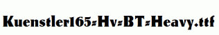 Kuenstler165-Hv-BT-Heavy.ttf