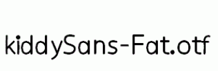 kiddySans-Fat.otf