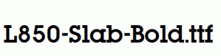 L850-Slab-Bold.ttf