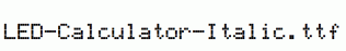 LED-Calculator-Italic.ttf