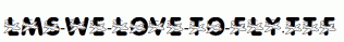 LMS-We-Love-To-Fly.ttf