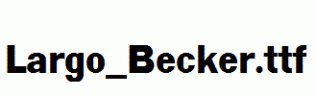 Largo_Becker.ttf