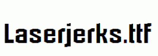 Laserjerks.ttf