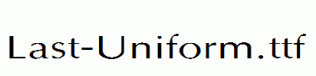 Last-Uniform.ttf