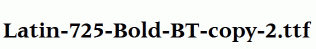 Latin-725-Bold-BT-copy-2.ttf