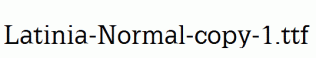Latinia-Normal-copy-1.ttf