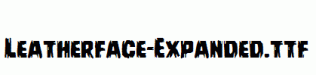 Leatherface-Expanded.ttf