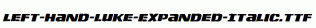 Left-Hand-Luke-Expanded-Italic.ttf