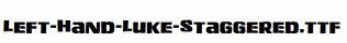 Left-Hand-Luke-Staggered.ttf