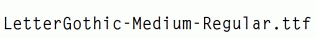 LetterGothic-Medium-Regular.ttf