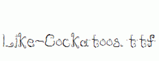 Like-Cockatoos.ttf