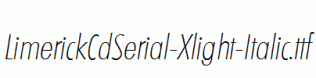 LimerickCdSerial-Xlight-Italic.ttf