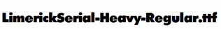 LimerickSerial-Heavy-Regular.ttf