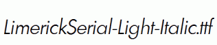 LimerickSerial-Light-Italic.ttf